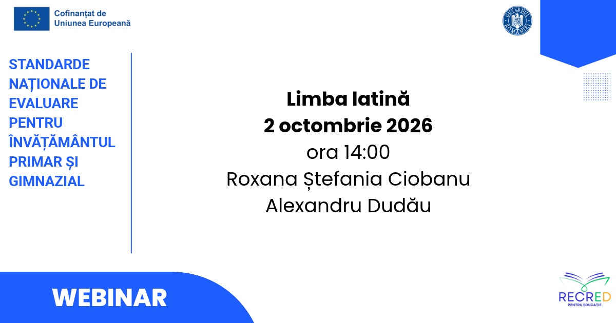 Un nou webinar RECRED dedicat Standardelor naționale de evaluare –  Limba latină, 2 octombrie 2026